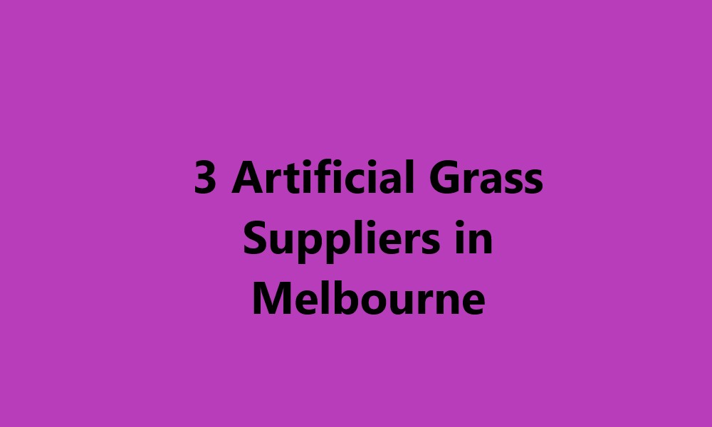 Artificial Grass Suppliers in Melbourne