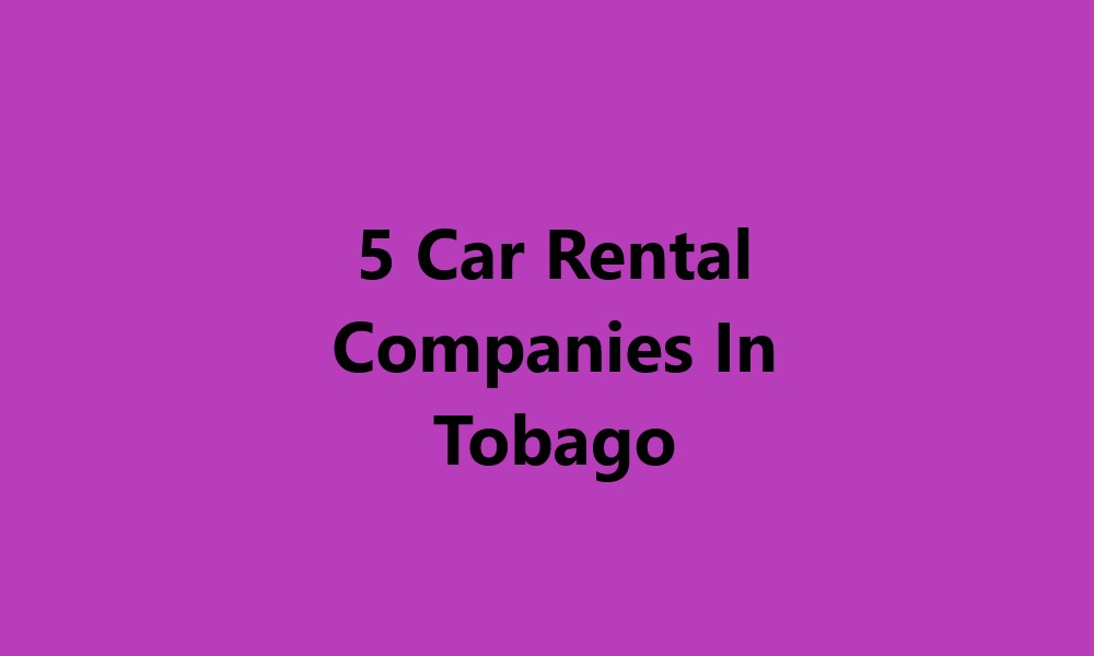 Car Rental Companies In Tobago